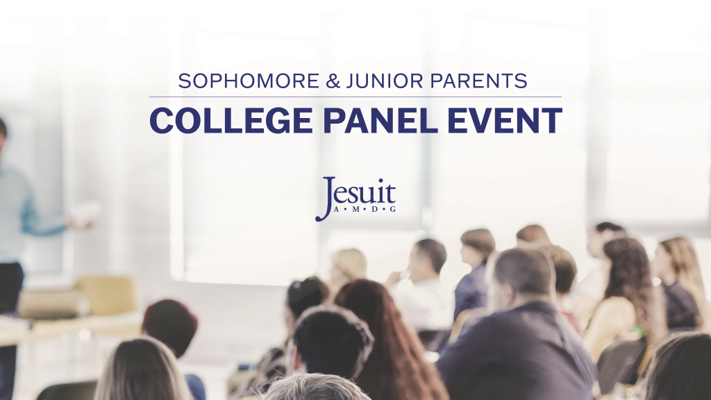 College Panel Event for Sophomores & Juniors | Jesuit High School of ...